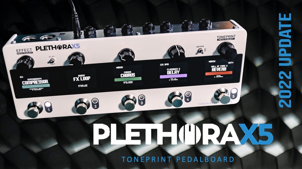 Plethora X5 TC ELECTRONIC (2022 UPDATE)