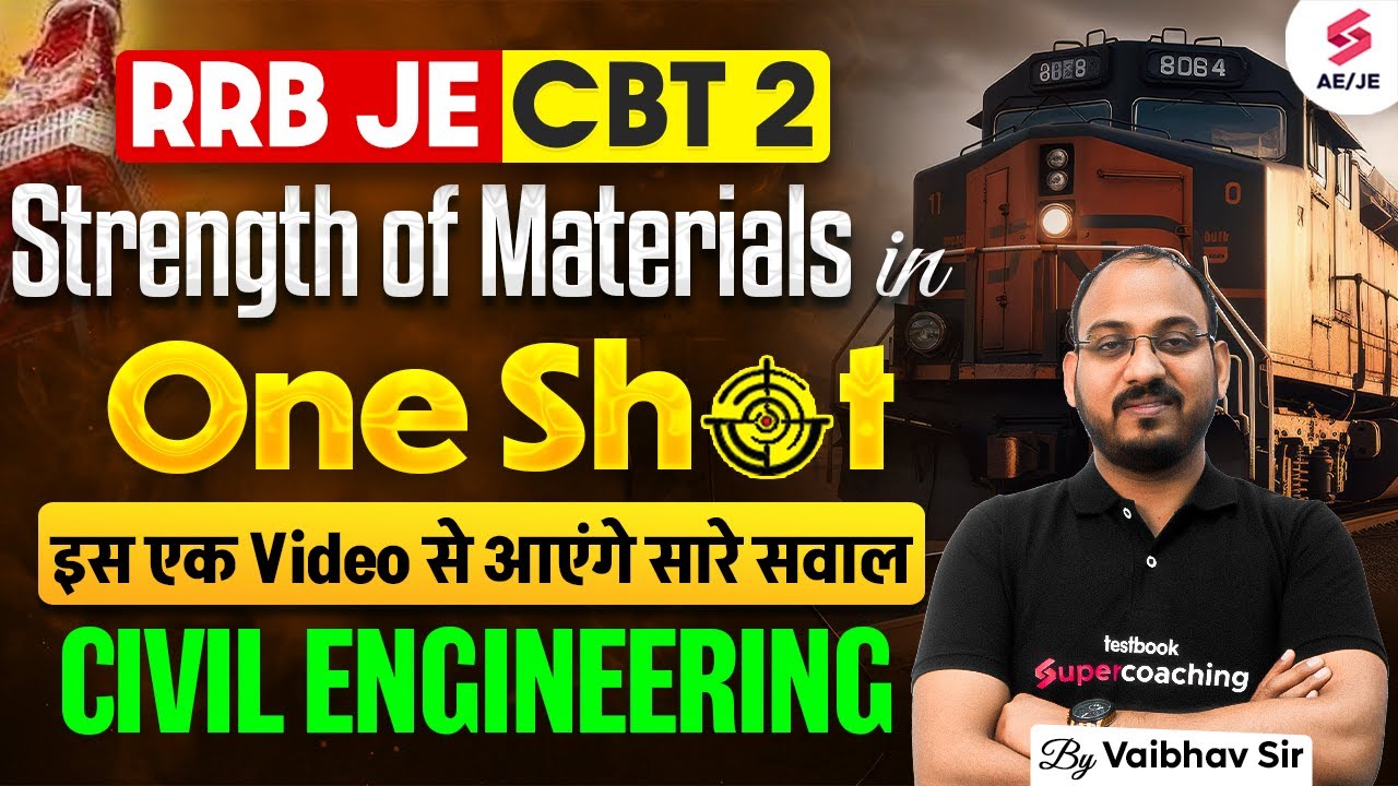 RRB JE Civil Engineering Classes | Strength of Materials Civil Engineering Marathon | Vaibhav Sir