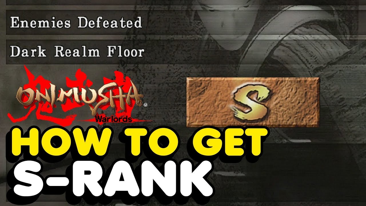 Onimusha Warlords PS4 - How to Get S RANK Easily (Pro-Nimusha Trophy Guide)