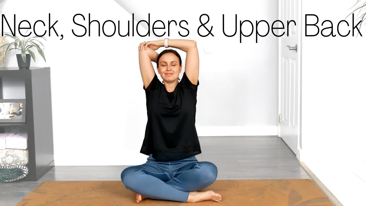 Yoga Stretches for Neck, Shoulder & Upper Back Tension | Yoga with Rachel