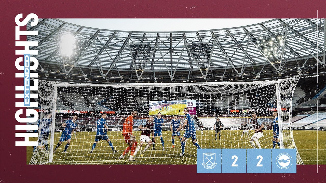 EXTENDED HIGHLIGHTS | WEST HAM UNITED 2-2 BRIGHTON & HOVE ALBION