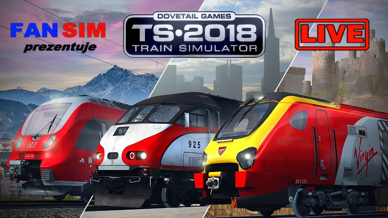 TRAIN SIMULATOR 2018 - Pierwsze spojrzenie