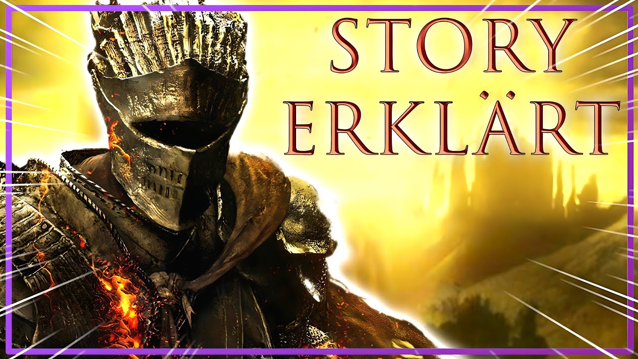Die Dark Souls 3 Lore erklärt – Die komplette Story [Deutsch]