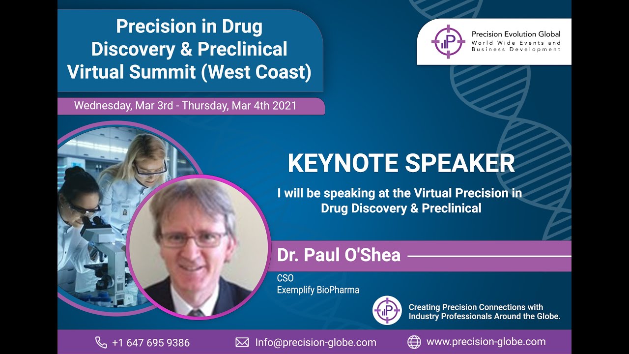 The Role of CMC in IND Enabling Studies, Dr. Paul O'Shea - CSO of Exemplify Biopharma