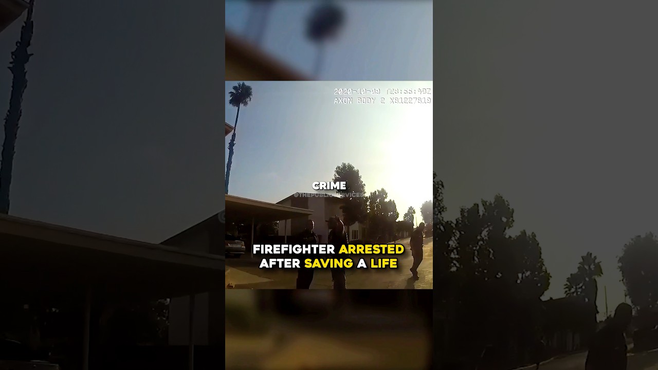 Firefighter Arrested After Saving A Life😕