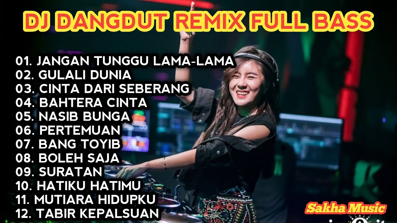DJ REMIX DANGDUT LAWAS 🎧 DJ JANGAN TUNGGU LAMA-LAMA || DJ GULALI DUNIA || FULL BASS TERBARU