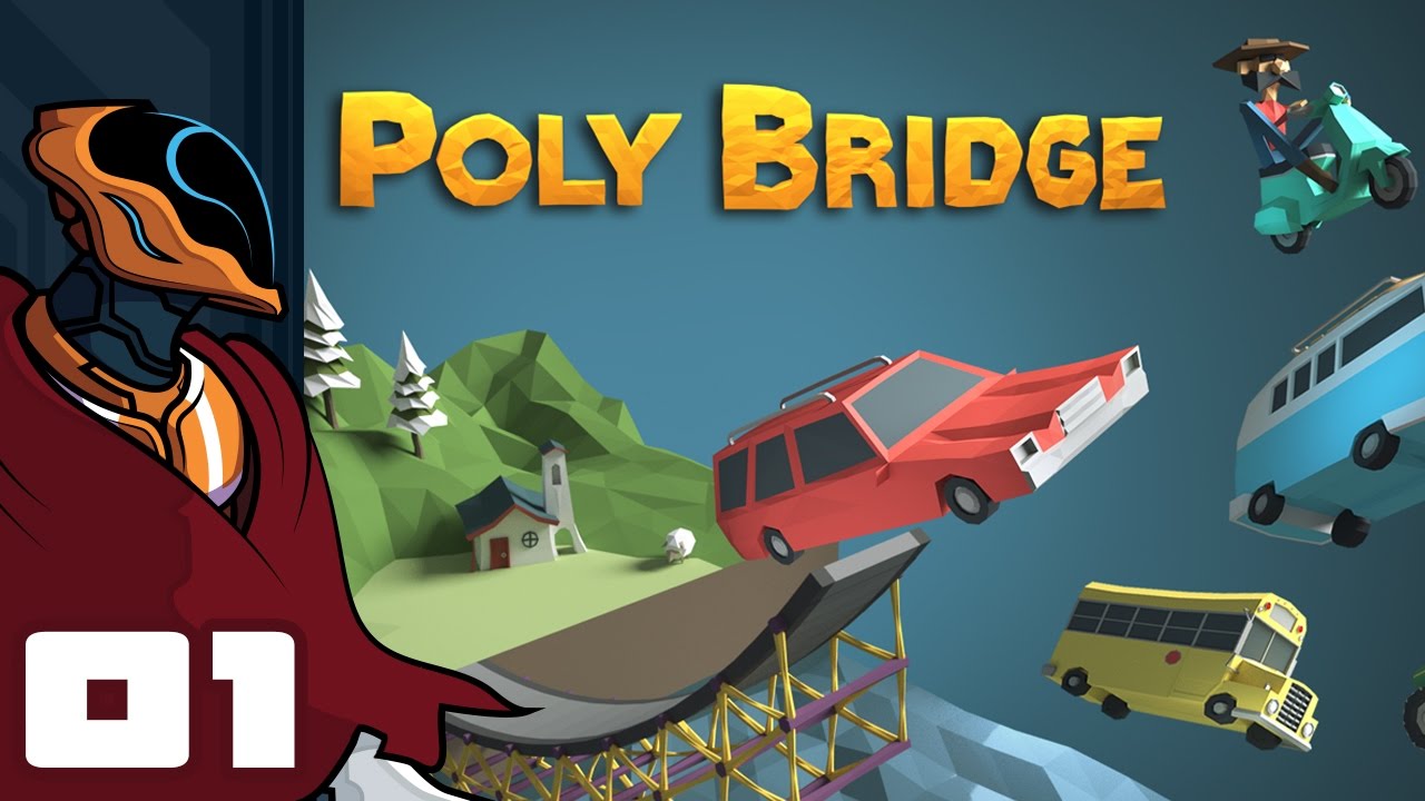 Let's Play Poly Bridge - PC Gameplay Part 1 - It's Time For A Little Dumbgineering!