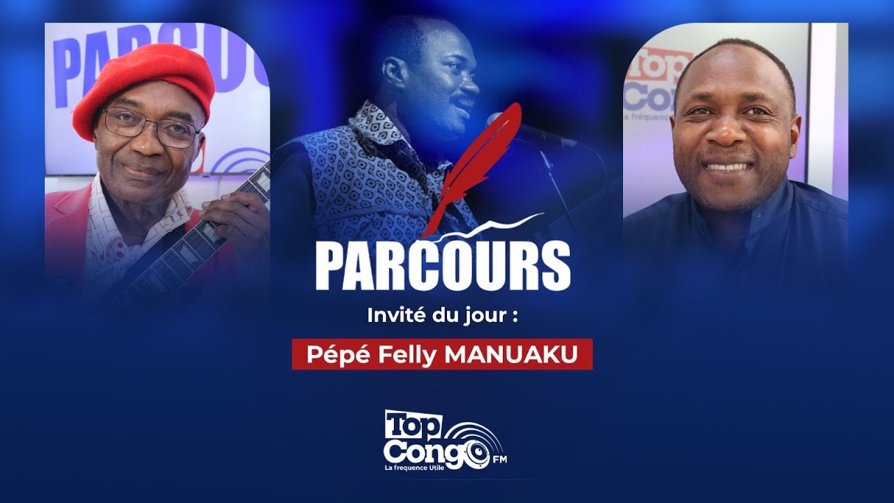 PARCOURS PEPE FELLY MANUAKU WAKU