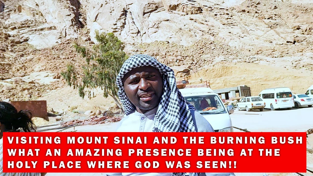 VISITING MT SINAI AND THE BURNING BUSH