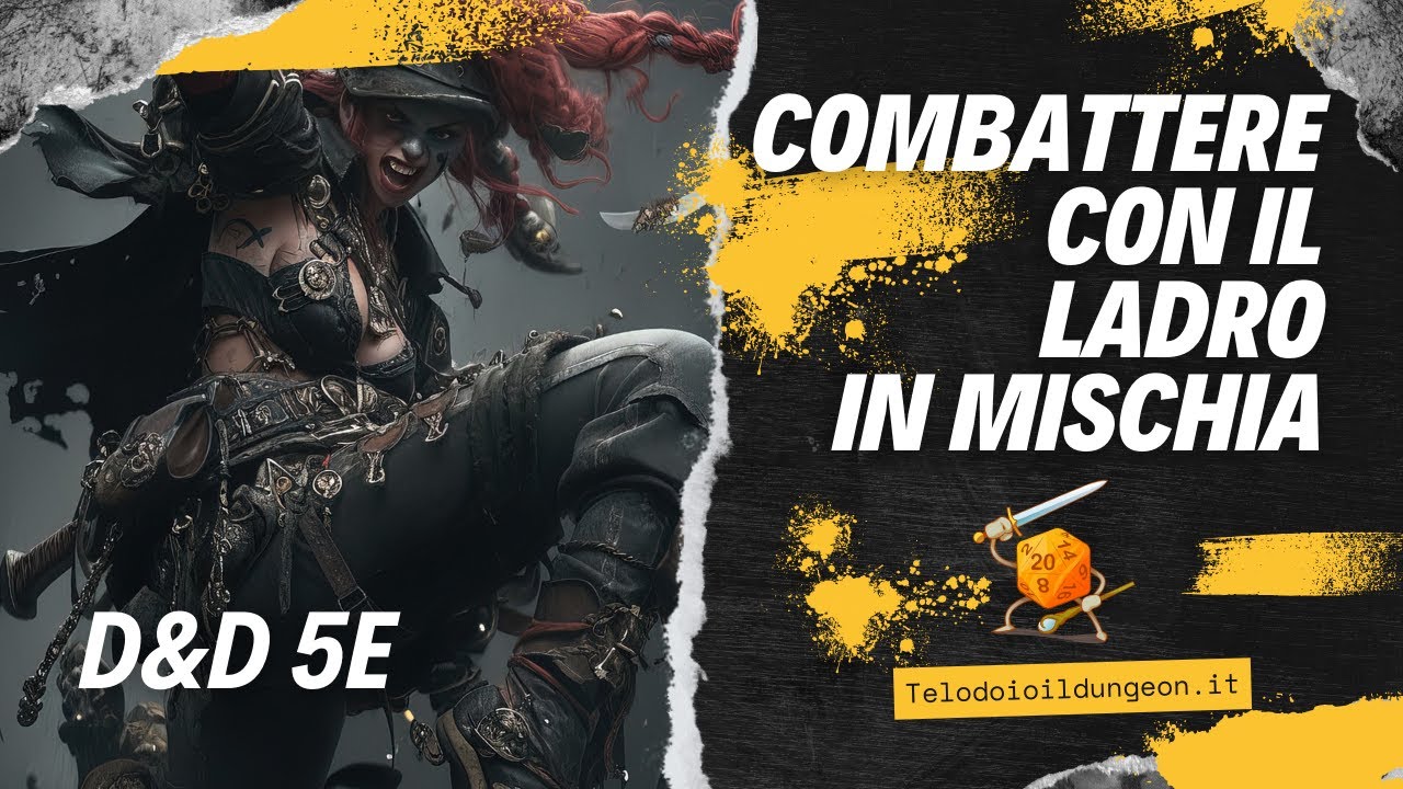 Combattere con il ladro in mischia (D&D 5e)