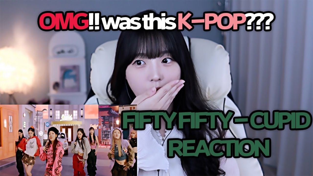 🔥🔥🔥🔥🔥FIFTY FIFTY - CUPID Reaction!!!!🔥🔥🔥🔥🔥