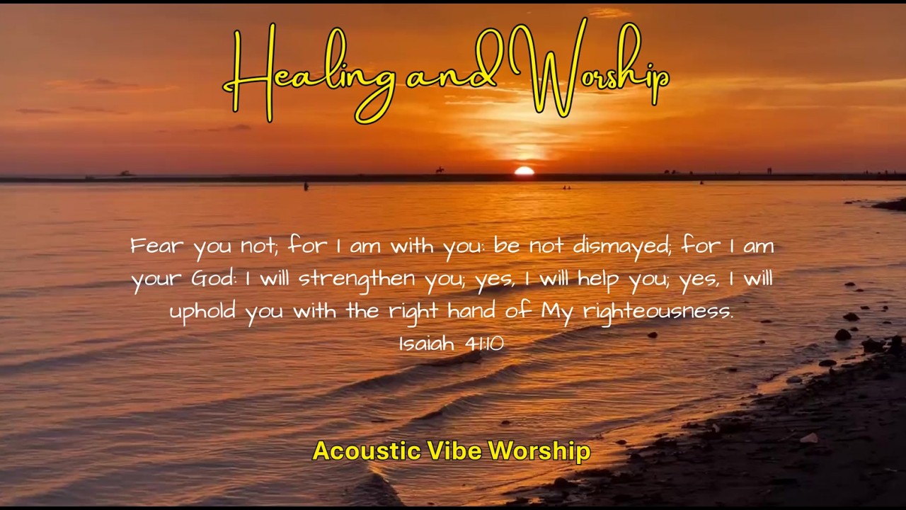 Acoustic Worship Songs for Anxiety, Fear & Worry | Calm Christian Music