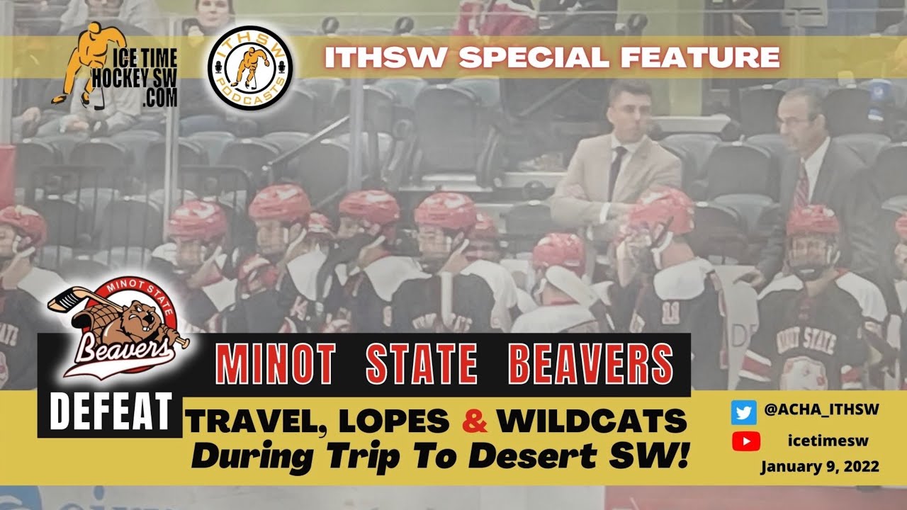 Minot State Beavers Defeats Travel, Lopes and Wildcats During Trip To Desert SW!
