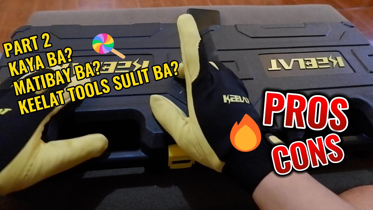 MATIBAY BA ANG KEELAT TOOLS?PANUORIN MO TO PART 2