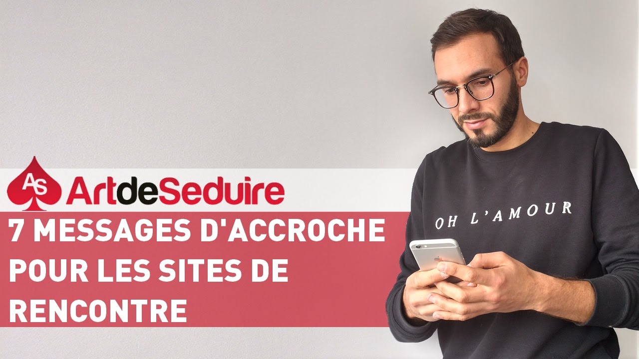 7 Messages D'Accroche Efficaces Pour Sites de Rencontres