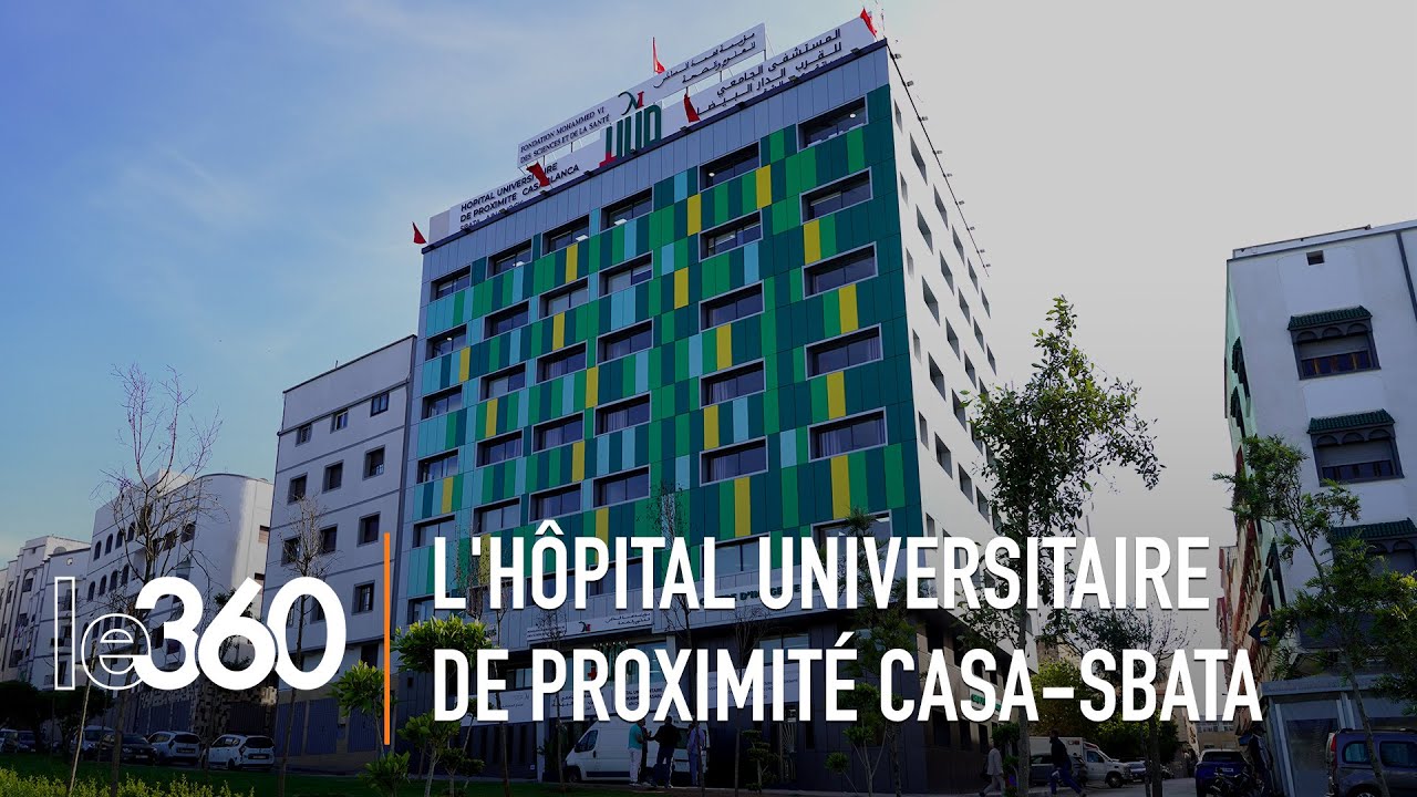 La FM6SS inaugure l'Hôpital Universitaire de Proximité Casablanca-Sbata