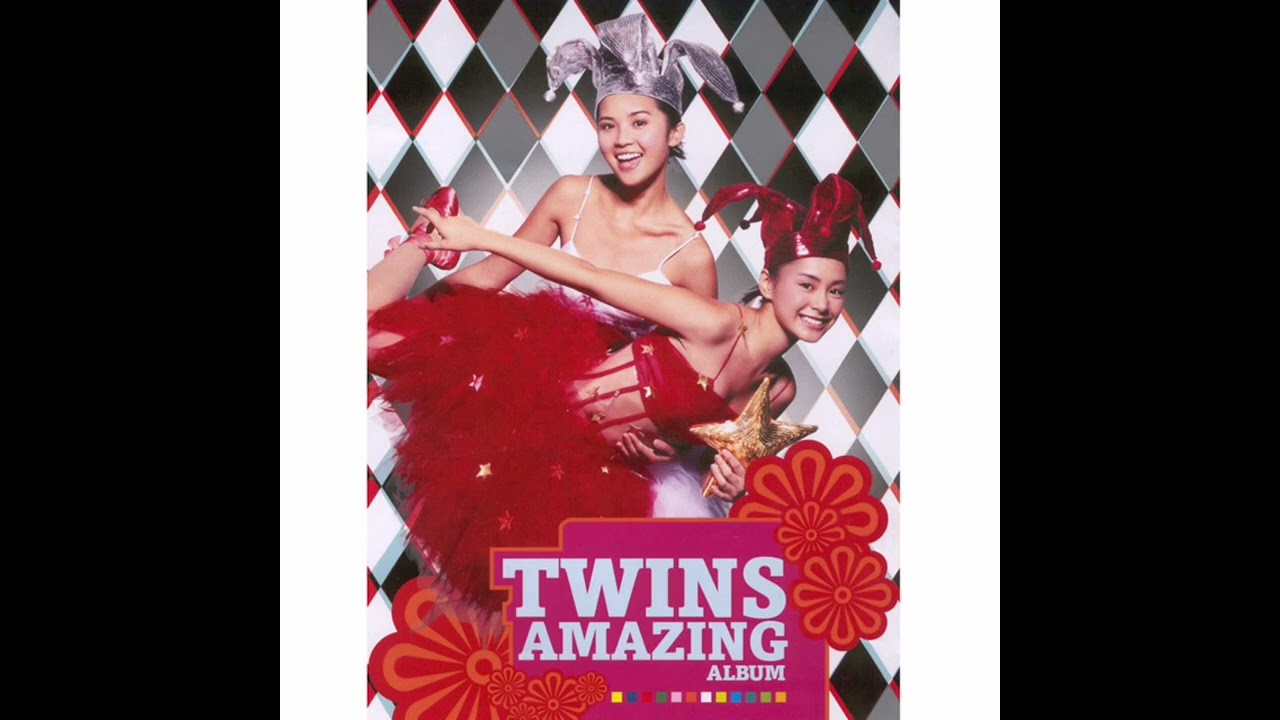 Twins - 大紅大紫 (高音質 High Quality)