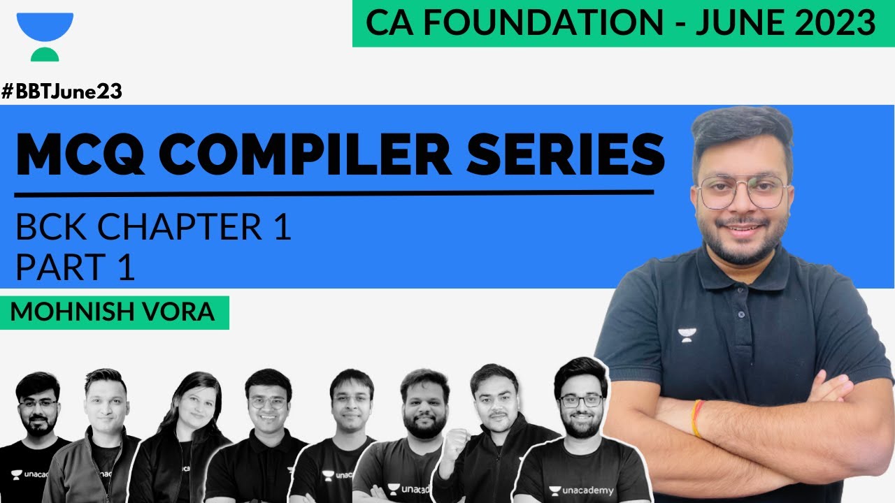 L 1 | BCK Chp 1 | MCQ Compiler Series | Mohnish Vora | CA Foundation June 2023
