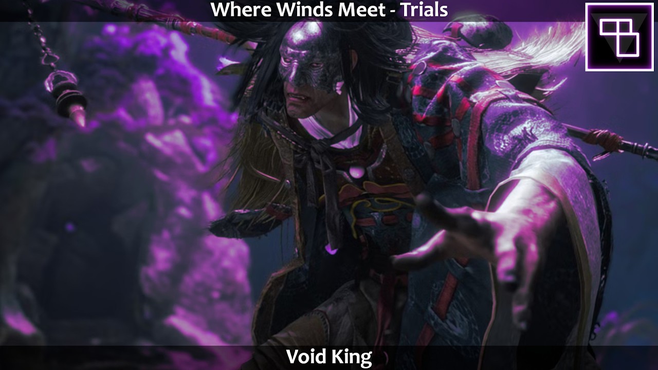 Where Winds Meet - Trials (Void King)