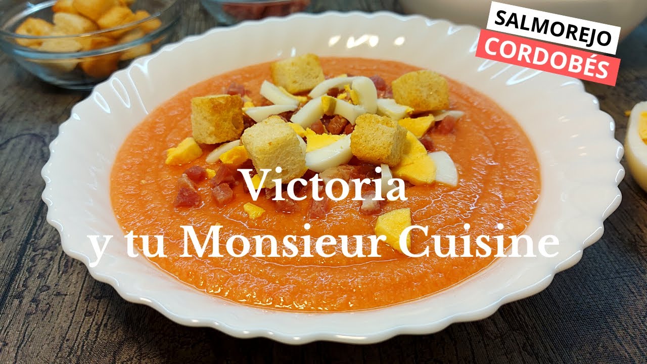 SALMOREJO CORDOBÉS en Monsieur Cuisine y Thermomix