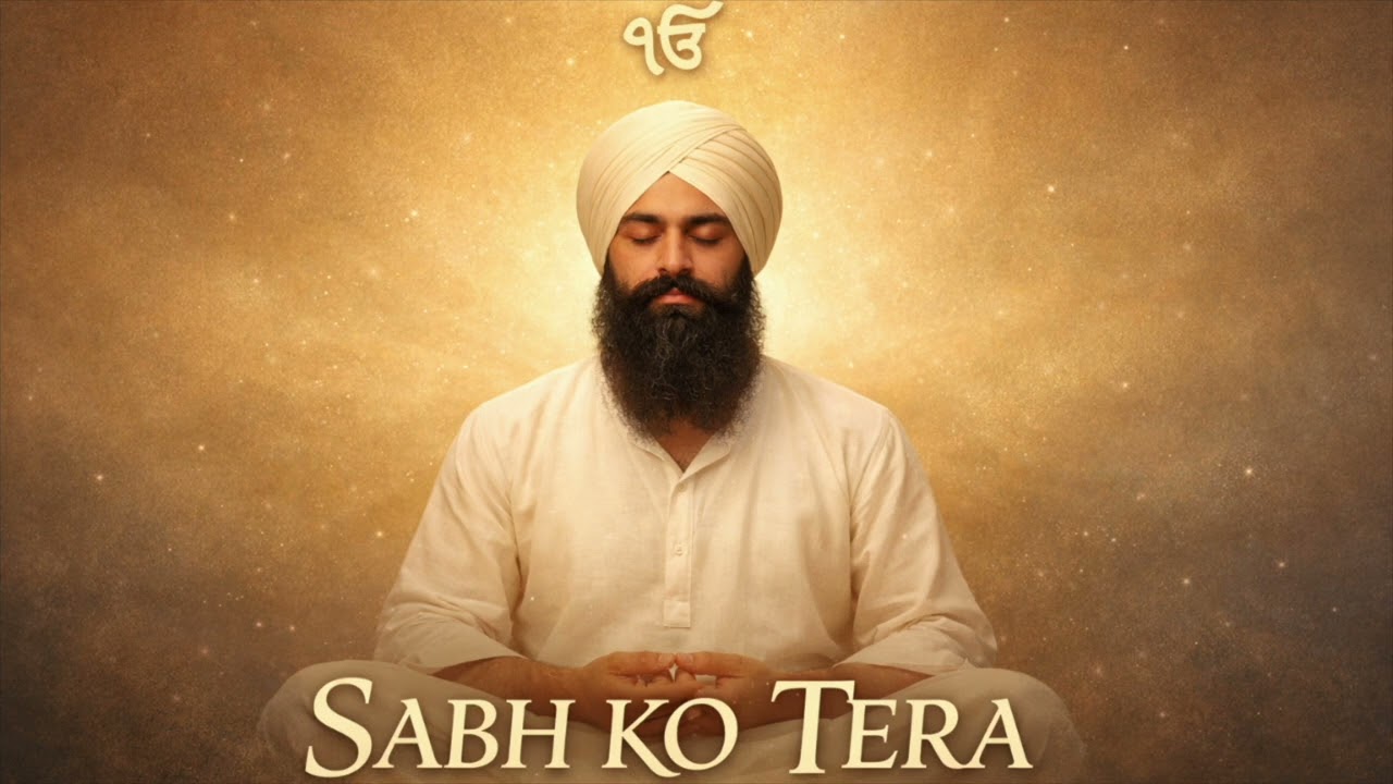 BEST Devotional Kirtan for listen on Repeat l Sabh ko Tera l  Non Stop Kirtan l WAHEGURU WAHEGURU