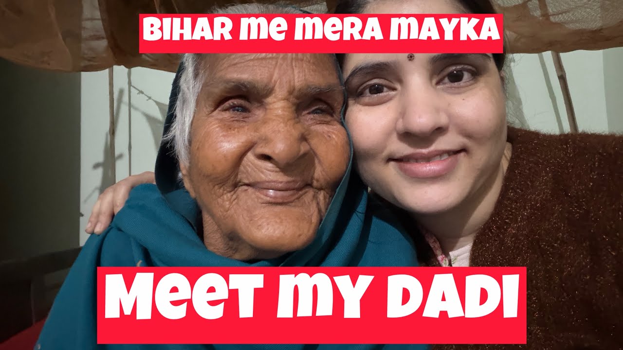 Mere Papa ka Ghar🏡 Meri Sundar Dadi 👵🏻 Family Vlog