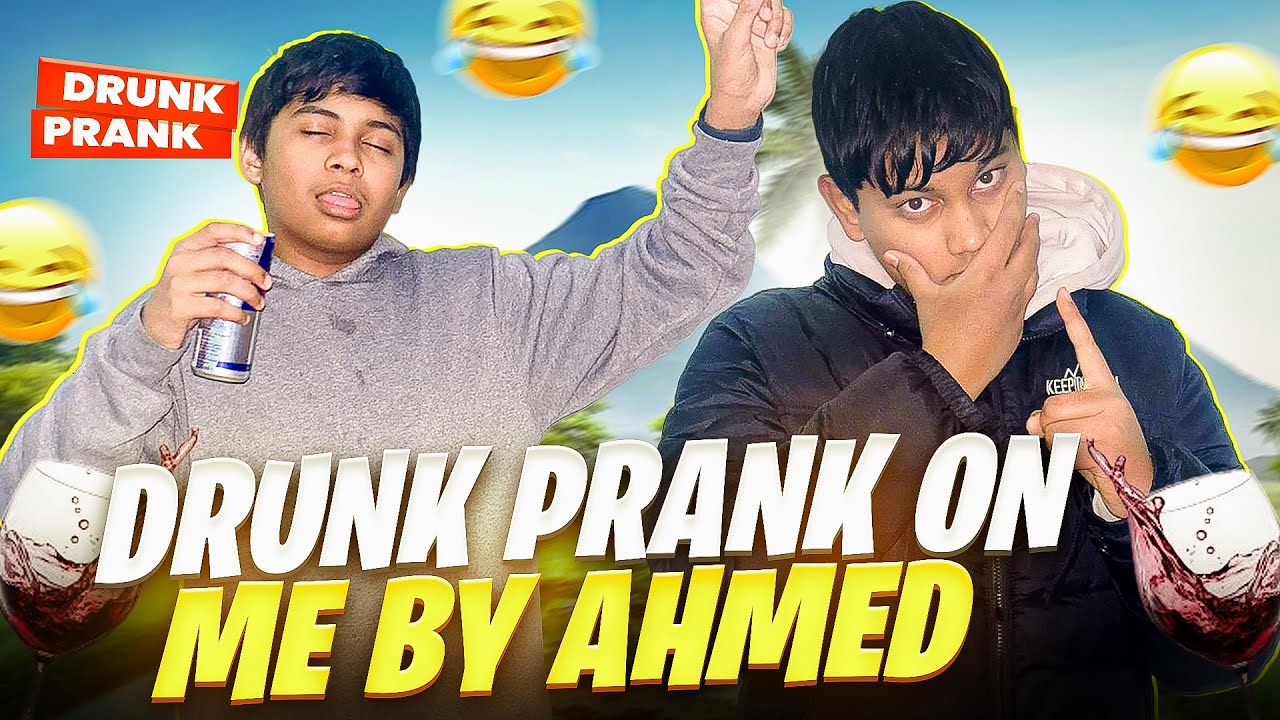 Ahmed Pagal Ho Gaya! 😂 Nashe Mein Ajeeb Harkatein - Drunk Prank!