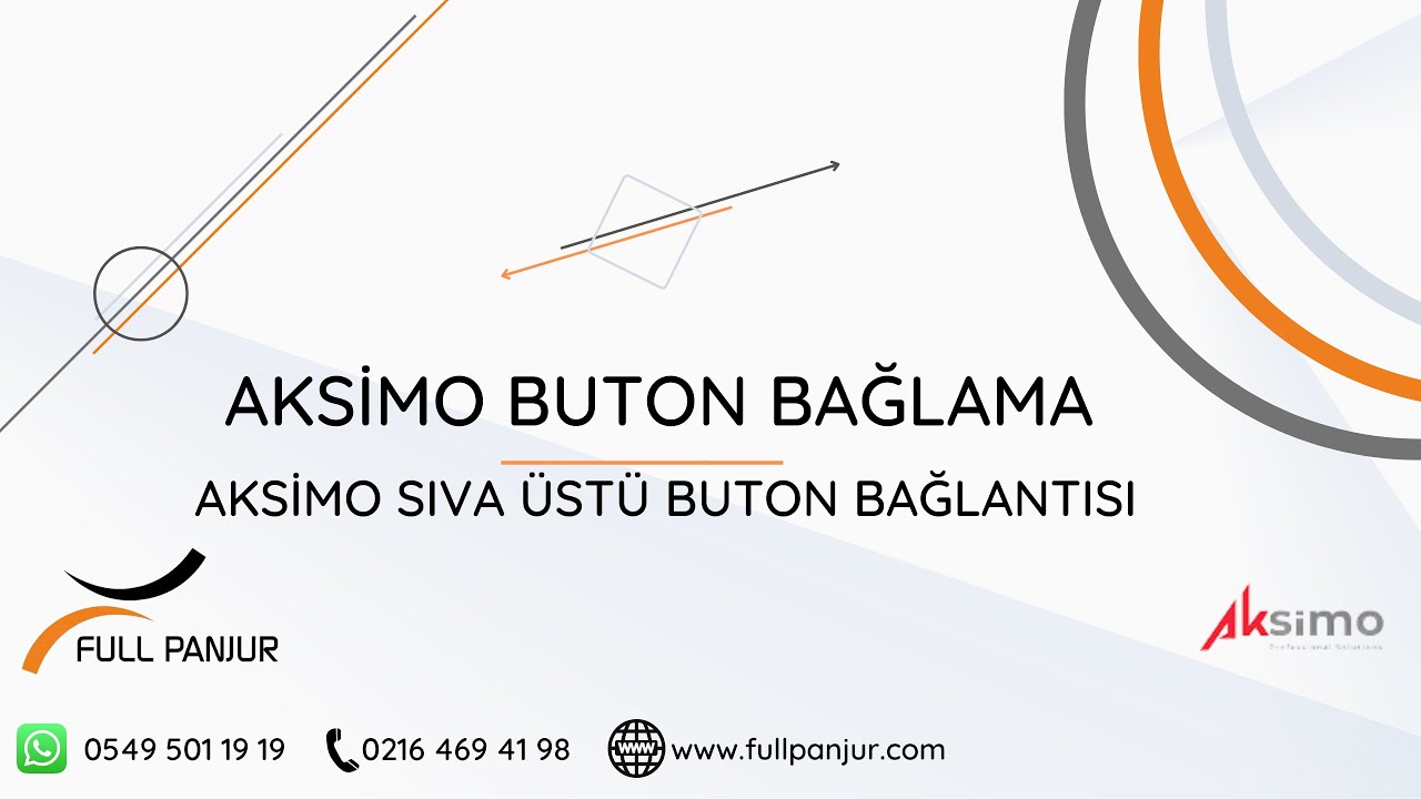 AKSİMO BUTON NASIL BAĞLANIR