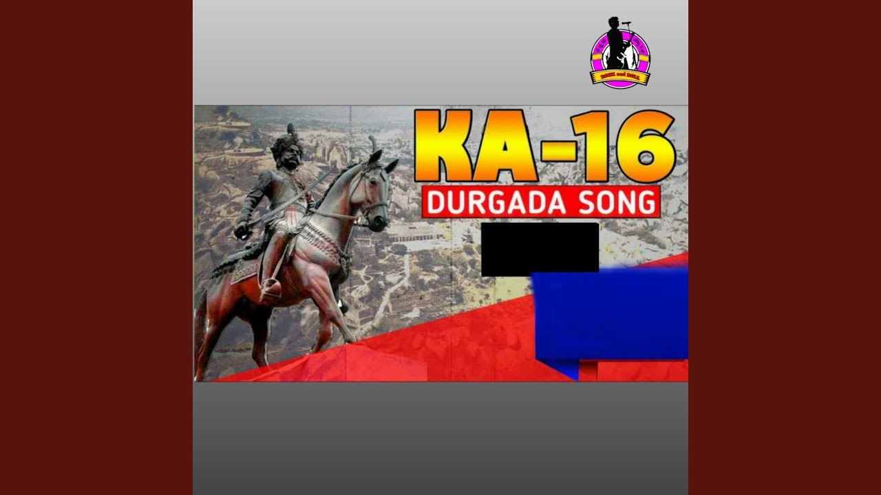 Ka 16 Durgada Song