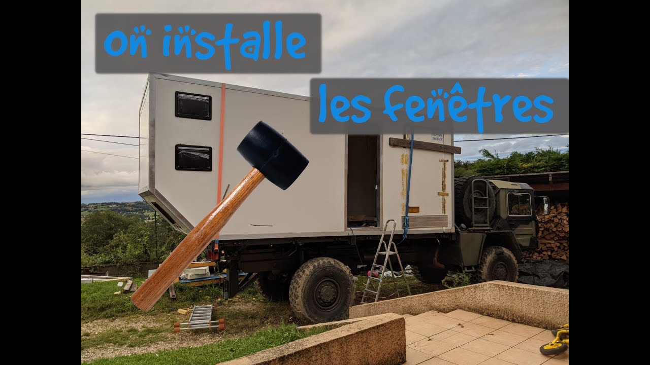 #12 - Pose de fen&ecirc;tre CARBEST sur le mankat