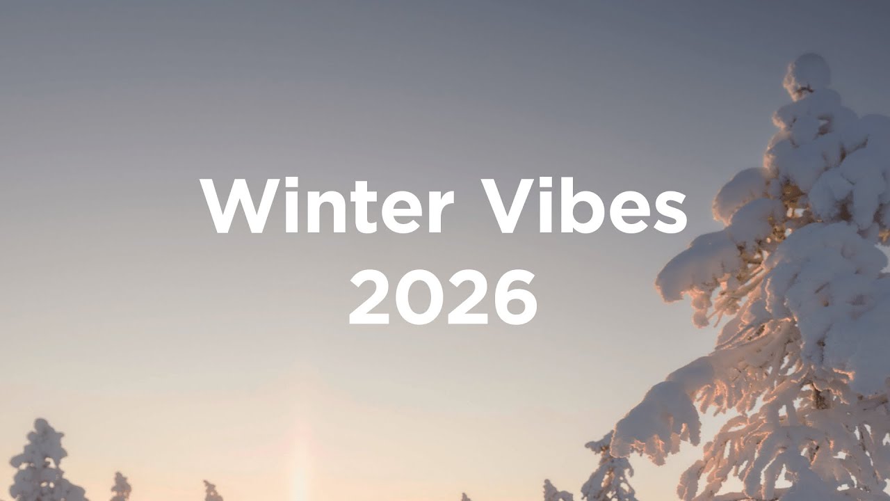 Morning Vibes 2026 ☀️ Relaxing Winter Chill
