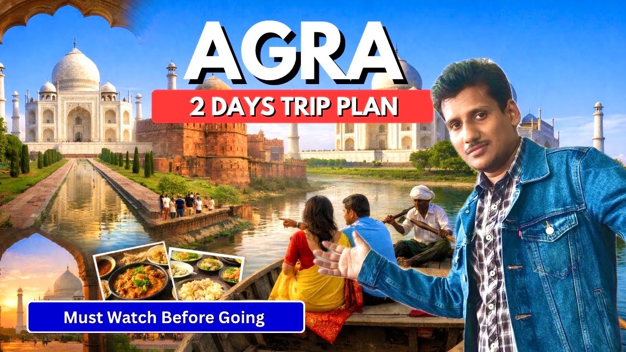 Agra Best Trip Plan for 2 Days 👉 Agra tourist places ✅ Agra Itinerary 2026 🔥🔥