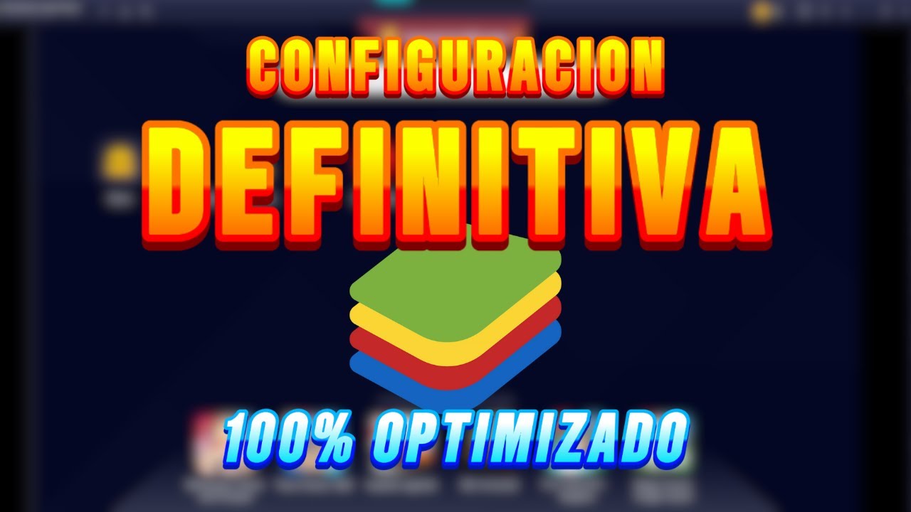 OPTIMIZAR BlueStacks PARA GAMA BAJA (DEFINITIVO) / Geoblue