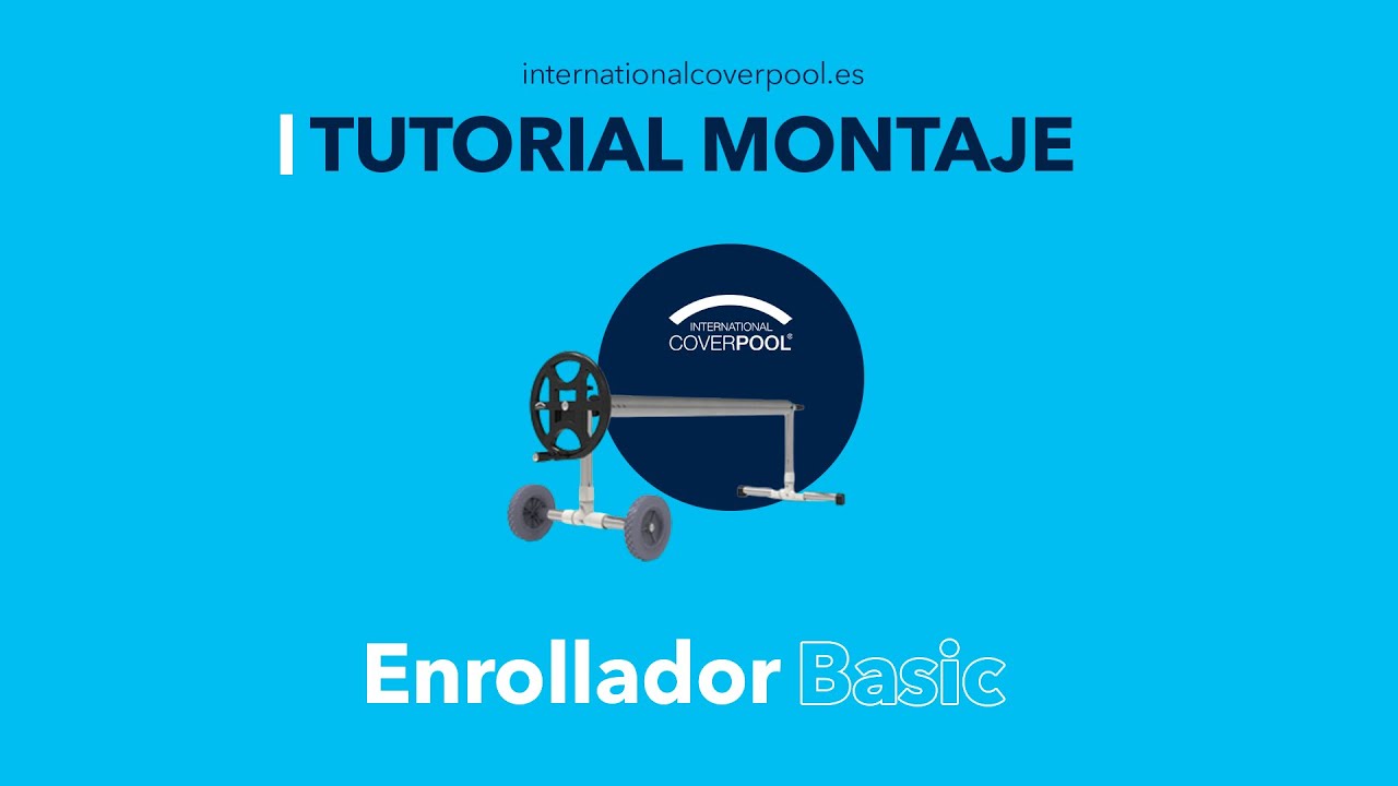 Tutorial | Montaje de enrollador para cobertor de piscina ICPE Basic | International Coverpool
