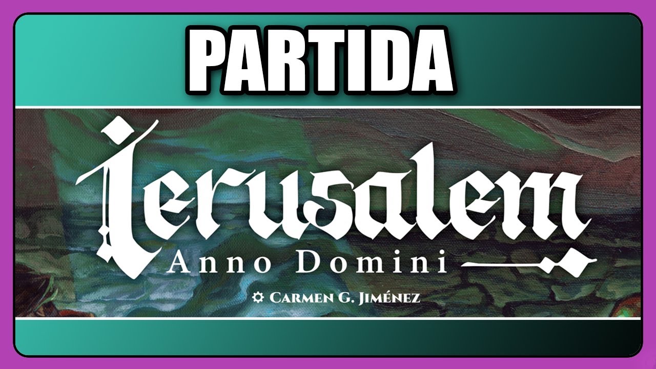 IERUSALEM ANNO DOMINI - Partida Juego de Mesa - Gameplay