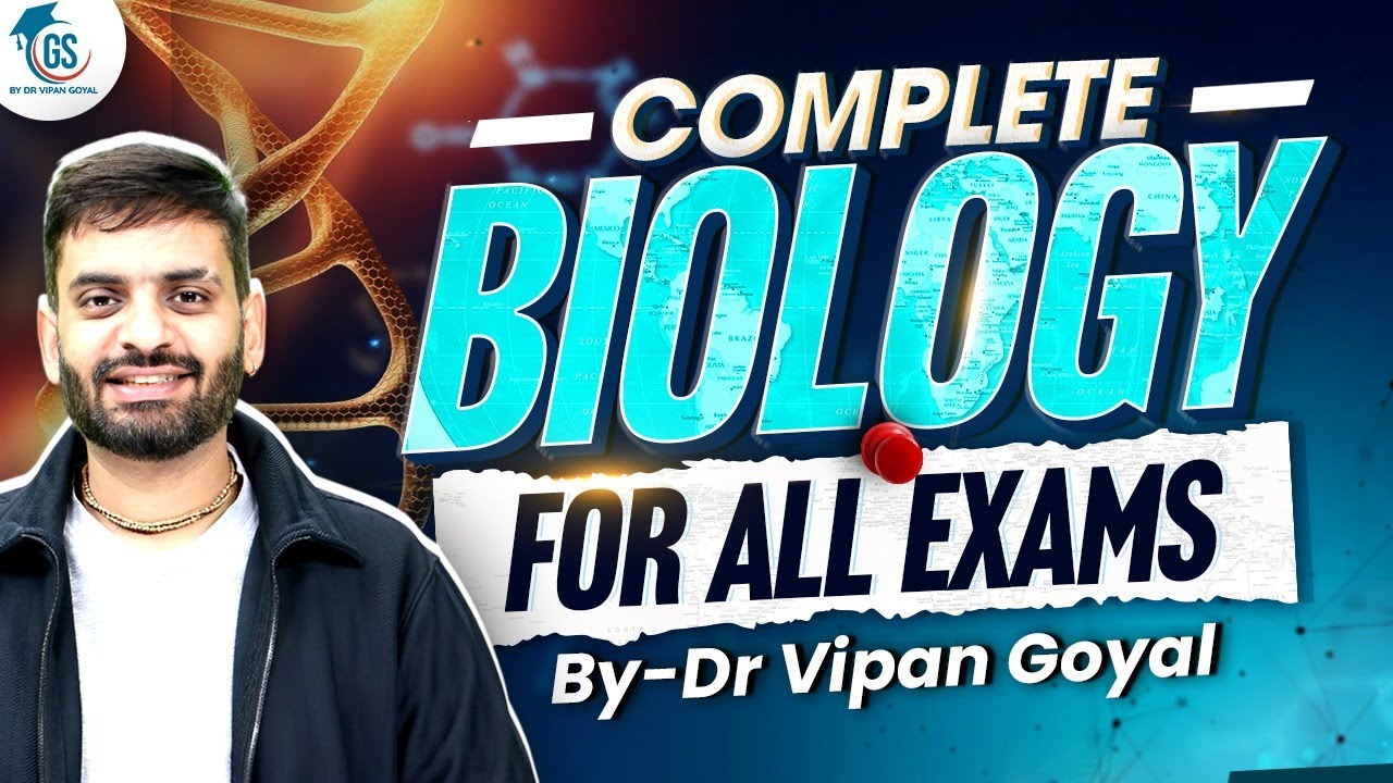 Complete Biology in One Shot | Full Biology Revision For All Exams Dr Vipan Goyal StudyIQ