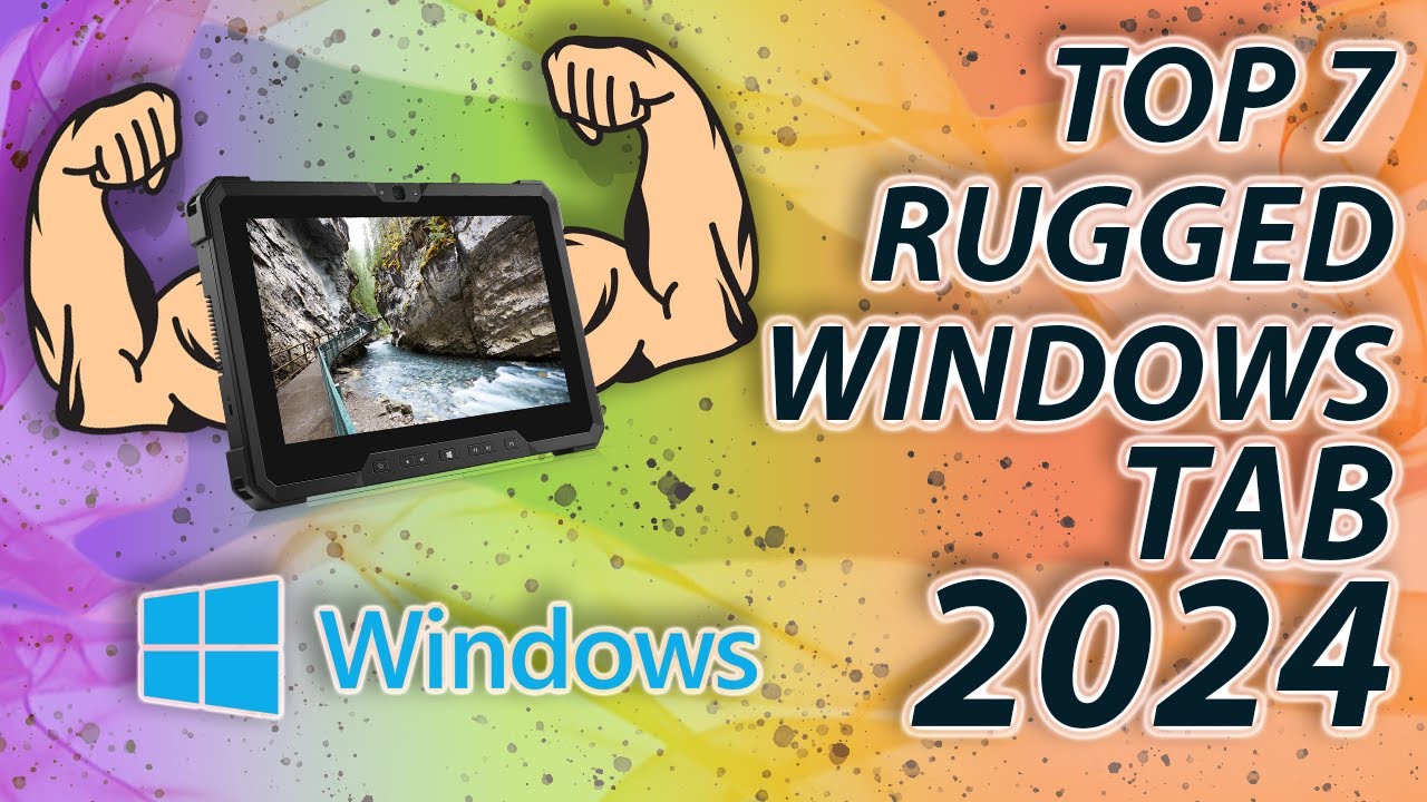 Best Rugged Windows Tablets: Tough and Reliable Picks! Ultimate Durability for Extreme Conditions.