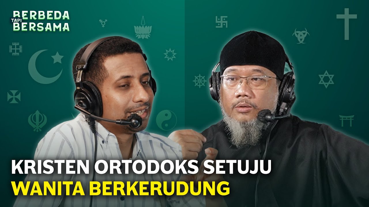 Perempuan Ortodoks Berhijab, Habib Jafar: Gimana Konsep Ketuhanannya?? | Berbeda Tapi Bersama Eps 72