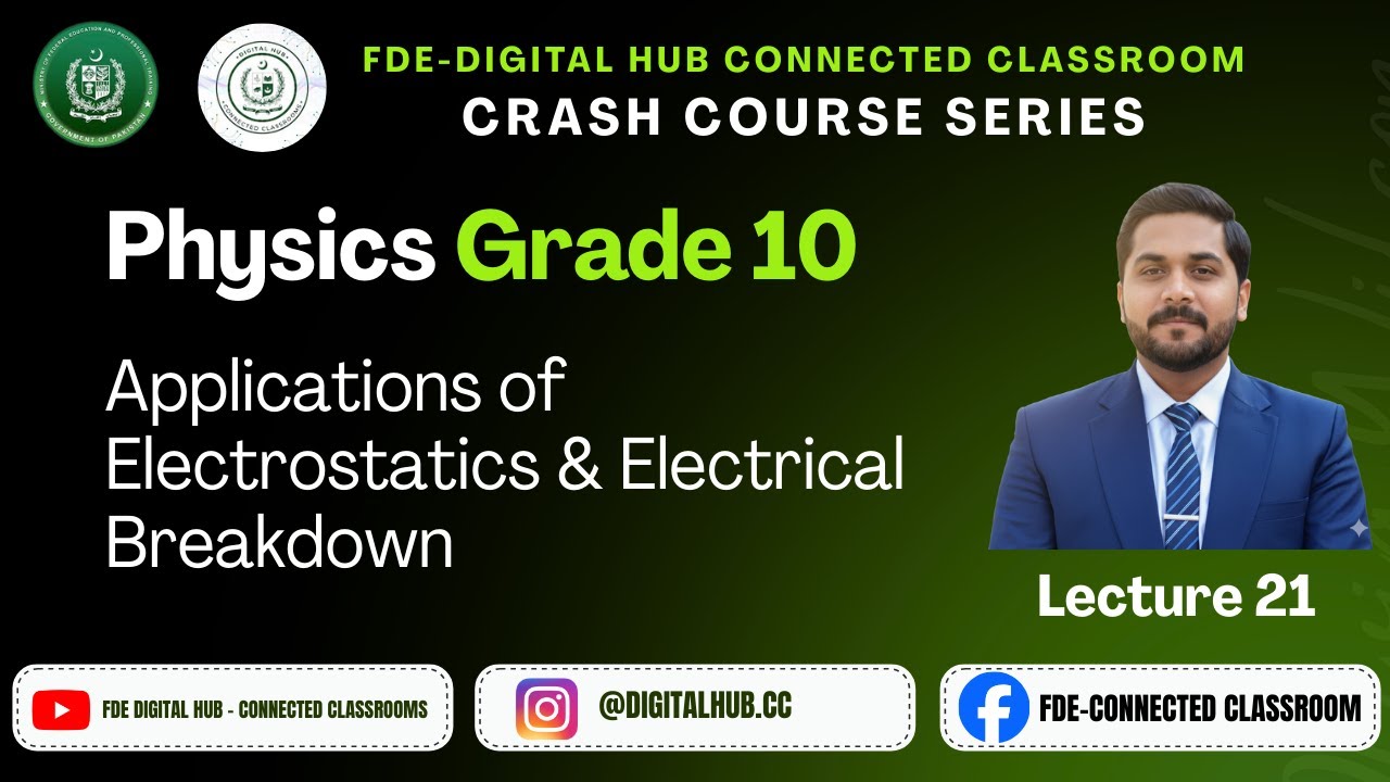 Applications of Electrostatic & Electrical Breakdown | Physics| Grade 10 | Crash Course Series | FDE
