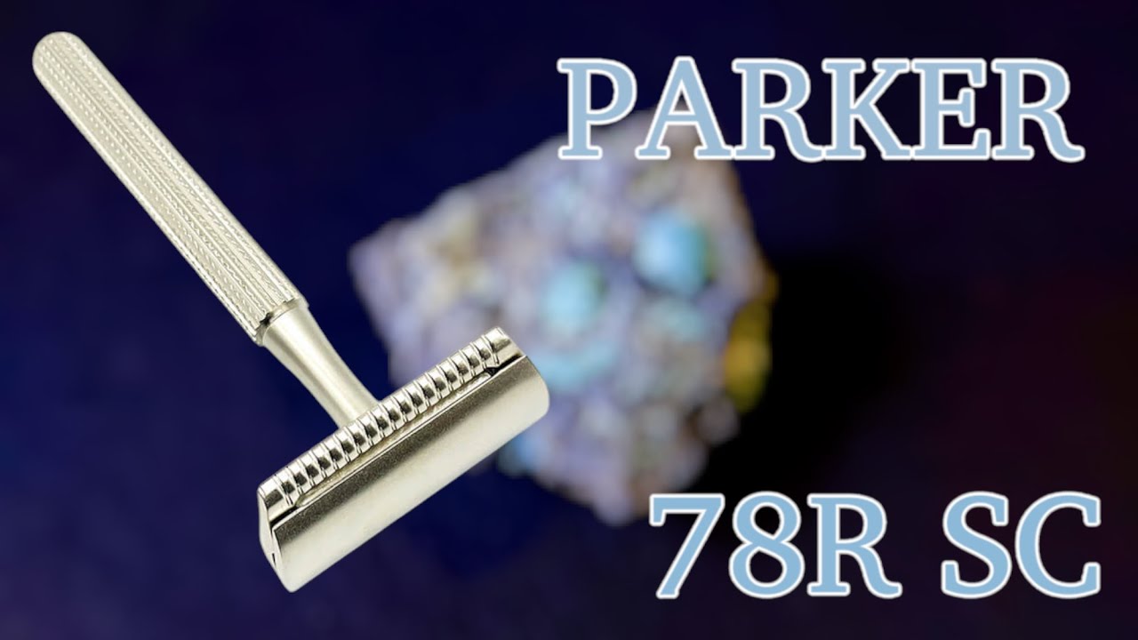 SAFETY RAZOR PARKER 78R SC