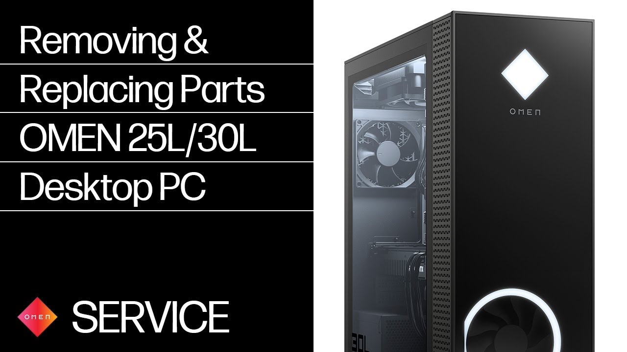 Removing & replacing parts for OMEN 25L/30L Desktop PC | HP Computer Service
