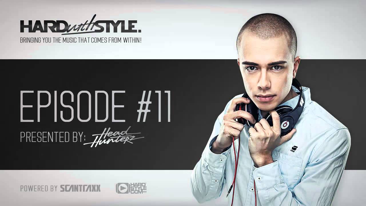 Episode #11 | Headhunterz - HARD with STYLE | Hardstyle