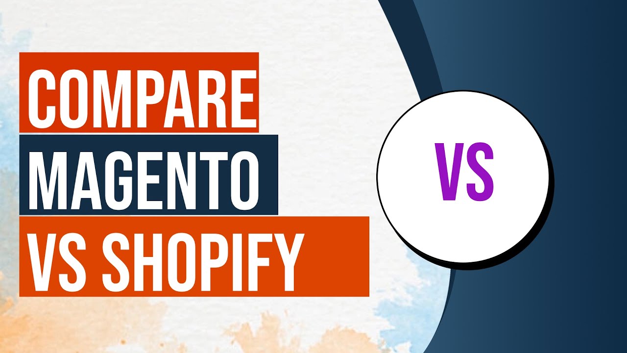 Полное сравнение Magento и Shopify
