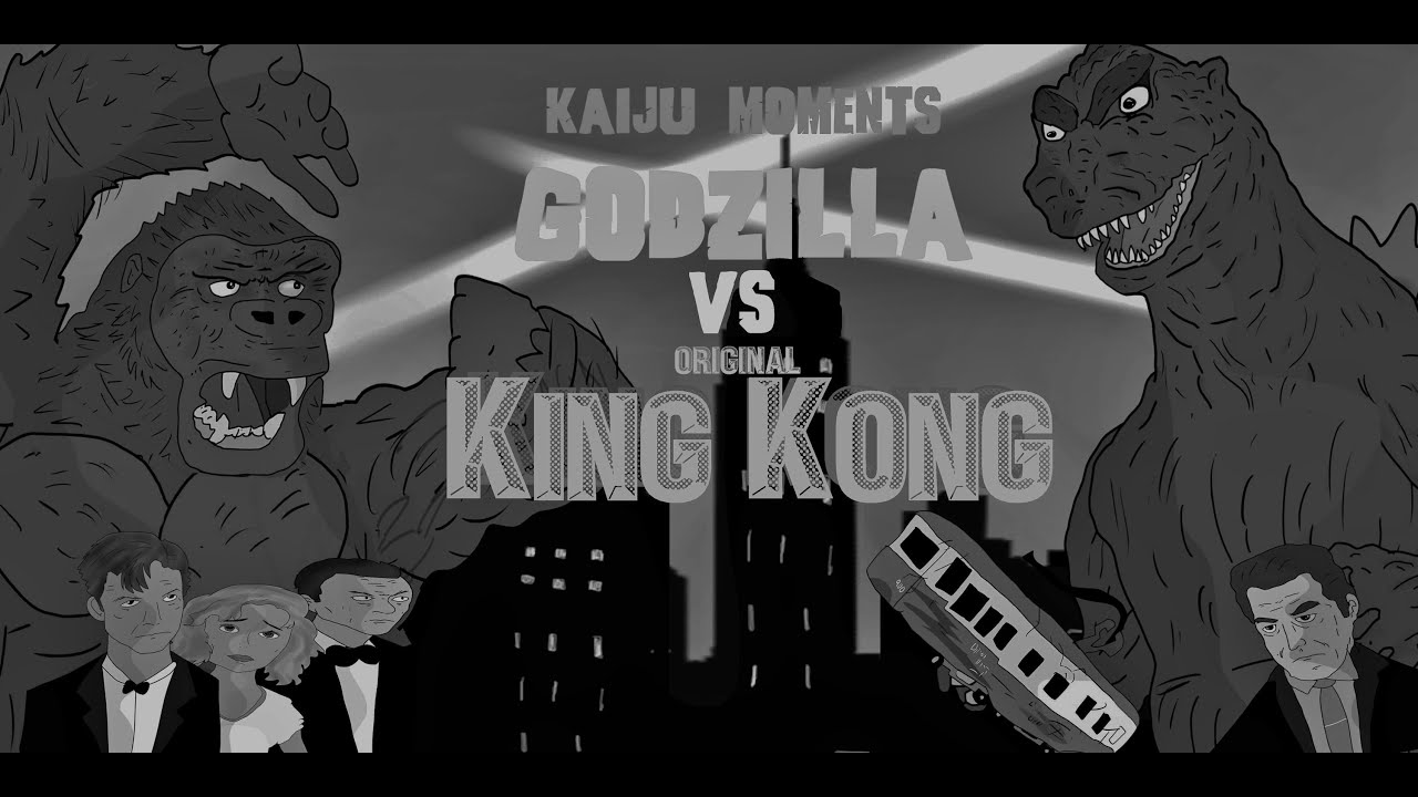 Godzilla vs original King Kong KAIJU MOMENTS # 10