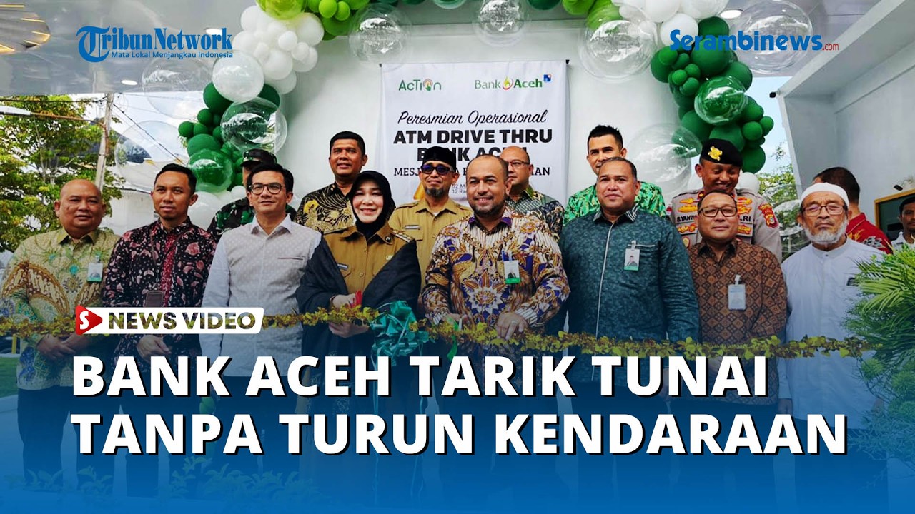 Bank Aceh Luncurkan ATM Drive Thru di Samping Masjid Raya, Tarik Tunai Tanpa Turun dari Kendaraan