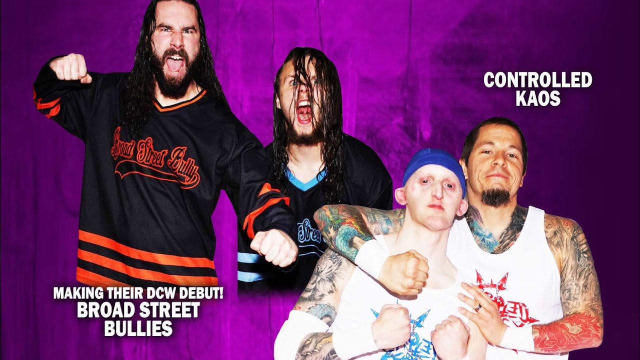 DCW - Controlled Kaos Vs Broad Street Bullies OFFICIAL FULL MATCH