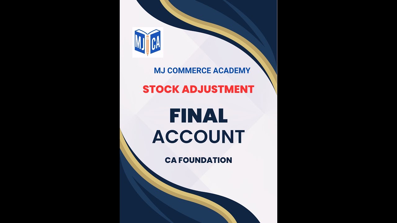 Financial Statments - Stock Adjustment - CA Foundation