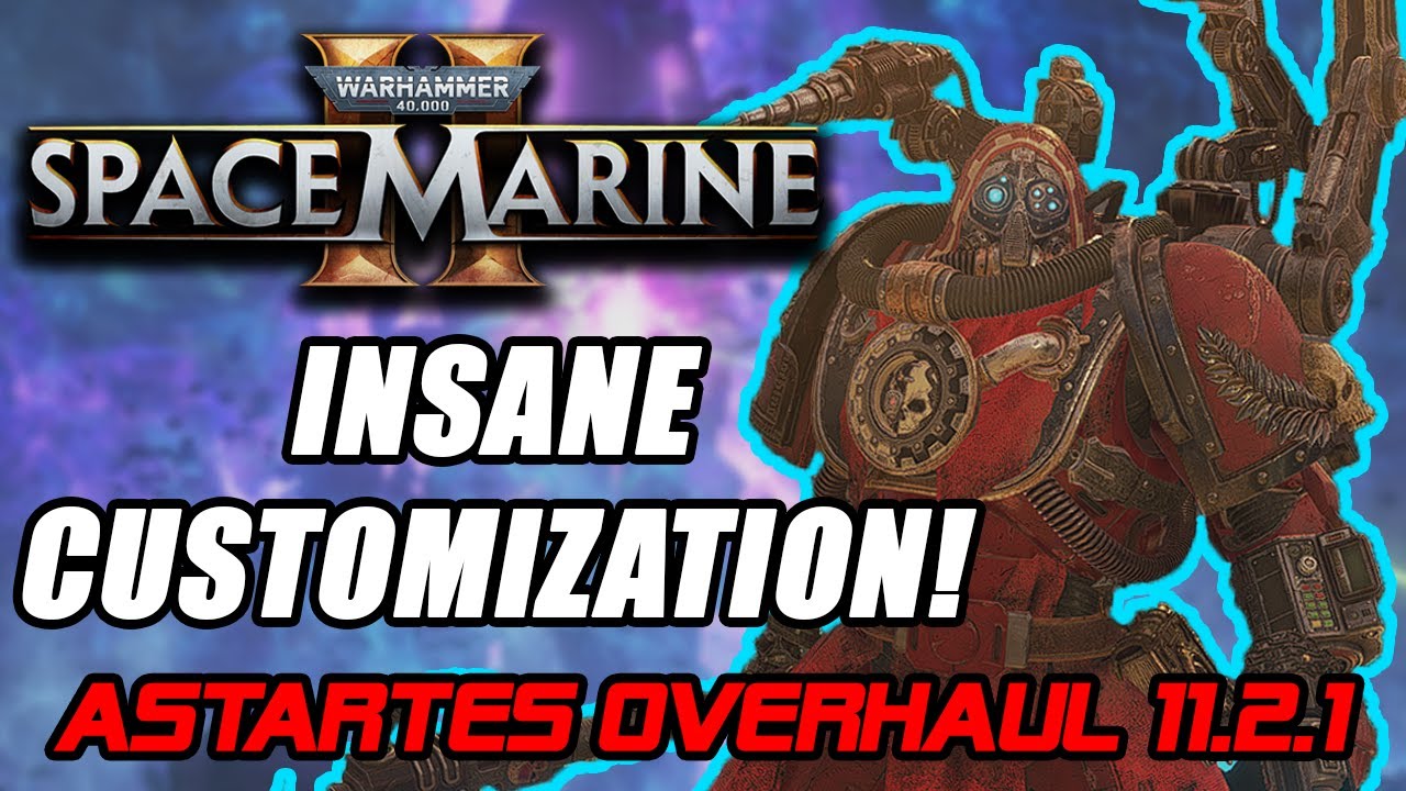 SpaceMarine 2's best customization mod! Astartes Overhaul showcase