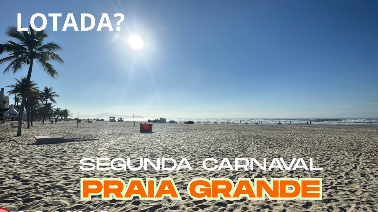 CARNAVAL SEGUNDA FEIRA PRAIA GRANDE