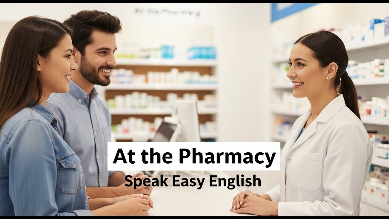 💊 Speak English at the Pharmacy | Speak Easy English for beginners